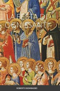 Cover image for La Festa Di Ognissanti