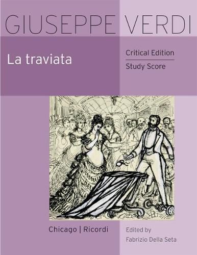 Cover image for La Traviata: Critical Edition Study Score