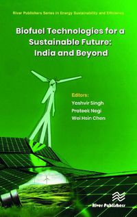 Cover image for Biofuel Technologies for a Sustainable Future: India and Beyond