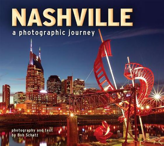 Cover image for Nashville: A Photographic Journey