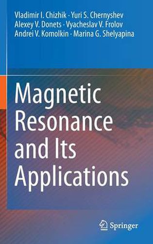 Cover image for Magnetic Resonance and Its Applications