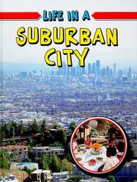 Cover image for Life in a Suburban City