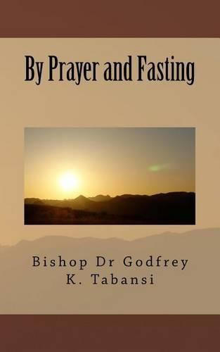 Cover image for By Prayer and Fasting