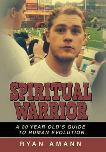 Cover image for Spiritual Warrior: A 20 Year Old's Guide to Human Evolution