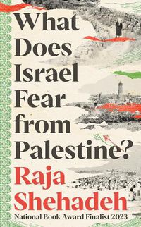 Cover image for What Does Israel Fear from Palestine?