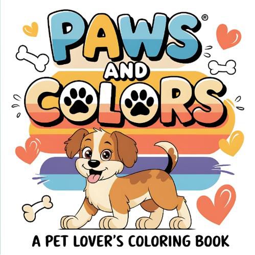 Cover image for Paws and Color | A Pet Lover's Coloring Book