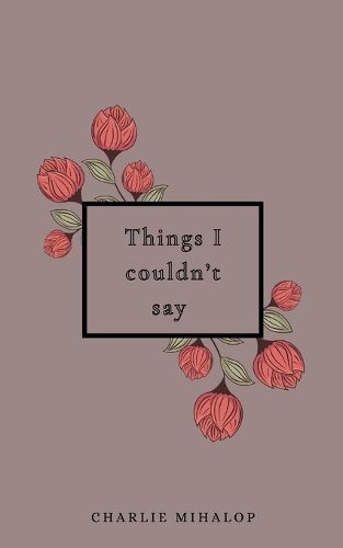 Cover image for Things I couldn't say