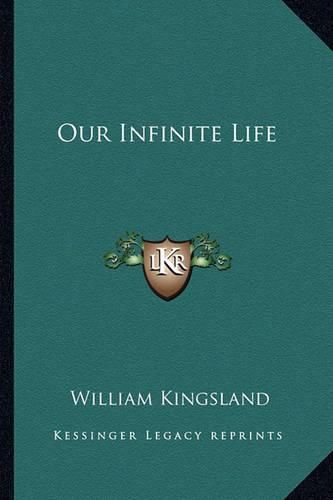 Our Infinite Life