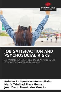 Cover image for Job Satisfaction and Psychosocial Risks