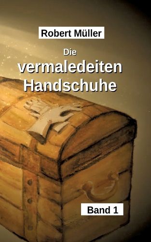 Cover image for Die vermaledeiten Handschuhe