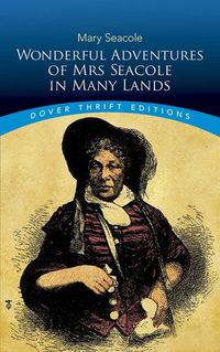 Cover image for Wonderful Adventures of Mrs Seacole in Many Lands