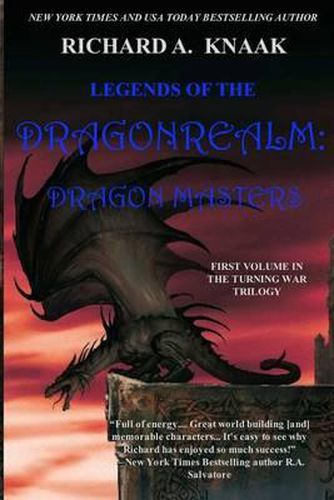 Cover image for Legends of the Dragonrealm: Dragon Masters: The Turning War. Vol. I