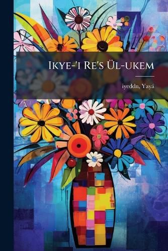 Cover image for Ikye-'i Re's L-Ukem