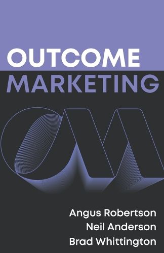 Cover image for Outcome Marketing