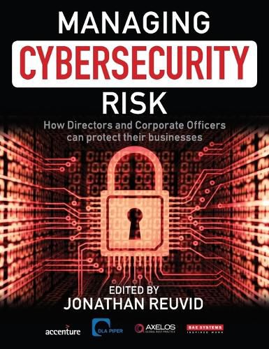 Cover image for Managing Cybersecurity Risk: How Directors and Corporate Officers Can Protect their Businesses