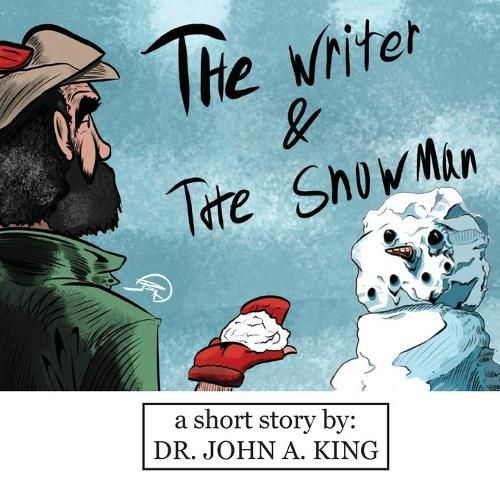 Cover image for The Writer and the Snowman: a Story about Purpose