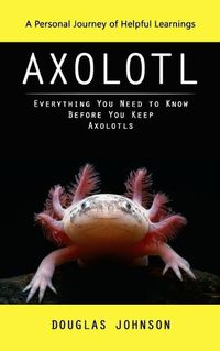 Cover image for Axolotl