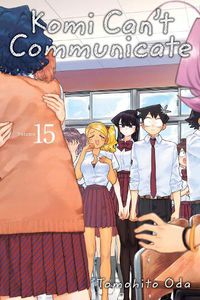 Cover image for Komi Can't Communicate, Vol. 15