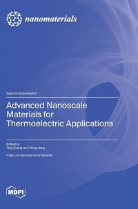 Cover image for Advanced Nanoscale Materials for Thermoelectric Applications