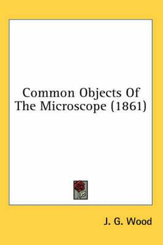 Cover image for Common Objects of the Microscope (1861)