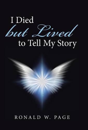 Cover image for I Died but Lived to Tell My Story