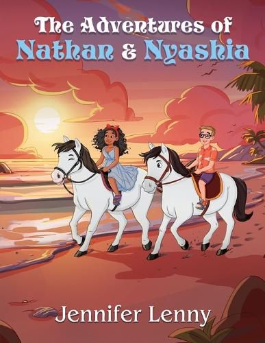 Cover image for The Adventures of Nathan & Nyashia