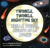 Cover image for Twinkle, Twinkle, Nighttime Sky / Brilla, Brilla, Cielito de la Noche