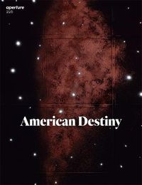 Cover image for American Destiny: Aperture 226