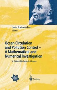 Cover image for Ocean Circulation and Pollution Control - A Mathematical and Numerical Investigation: A Diderot Mathematical Forum