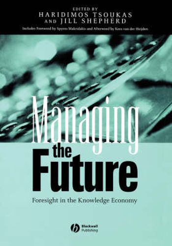 Cover image for Managing the Future: Strategic Foresight in the Knowledge Economy