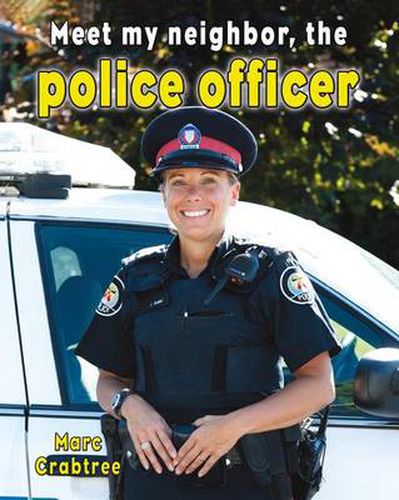 Cover image for Meet My Neighbor The Police Officer