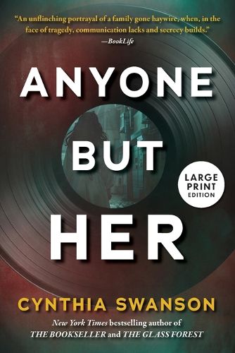 Cover image for Anyone But Her (Large Print Edition)
