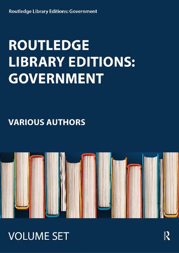Cover image for Routledge Library Editions: Government