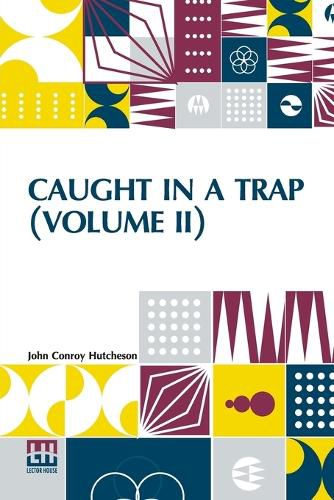 Cover image for Caught In A Trap (Volume II)