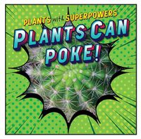 Cover image for Plants Can Poke!