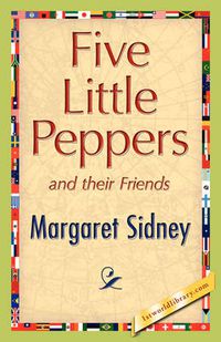 Cover image for Five Little Peppers and Their Friends
