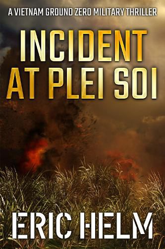 Cover image for Incident at Plei Soi