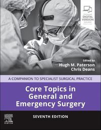 Cover image for Core Topics in General and Emergency Surgery