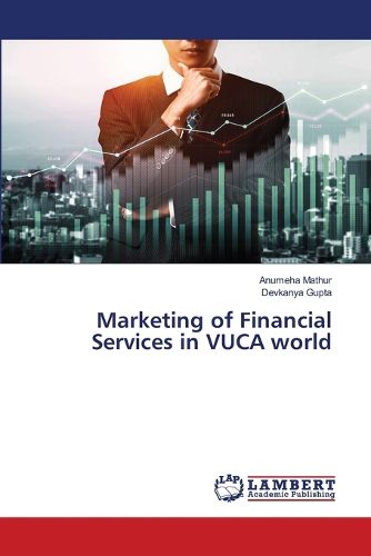 Cover image for Marketing of Financial Services in VUCA world