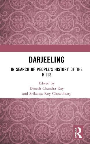 Cover image for Darjeeling: In Search of People's History of the Hills