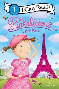 Cover image for Pinkalicious: Lost in Paris