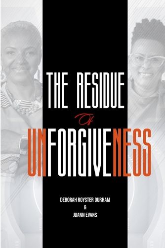 Cover image for The Residue of Unforgiveness