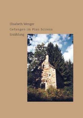 Cover image for Gefangen im Pian Sciresa