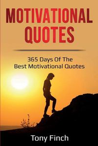 Cover image for Motivational Quotes: 365 days of the best motivational quotes