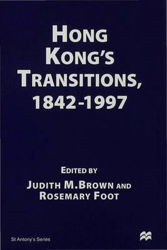 Hong Kong's Transitions, 1842-1997