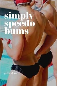 Cover image for Simply Speedo Bums