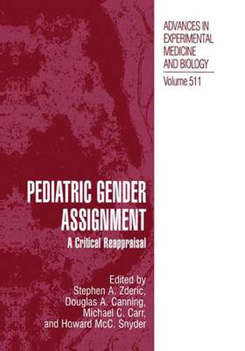 Pediatric Gender Assignment: A Critical Reappraisal