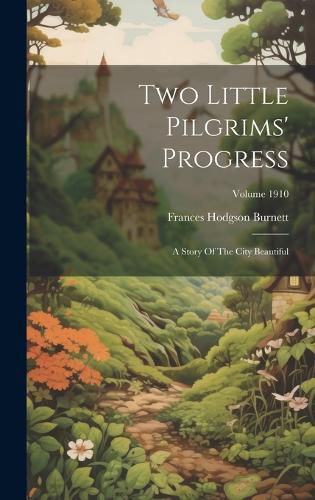 Cover image for Two Little Pilgrims' Progress