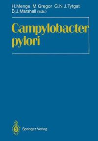 Cover image for Campylobacter pylori: Proceedings of the First International Symposium on Campylobacter pylori, Kronberg, June 12-13th, 1987