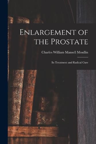 Cover image for Enlargement of the Prostate